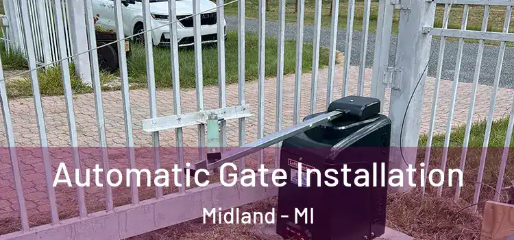 Automatic Gate Installation Midland - MI