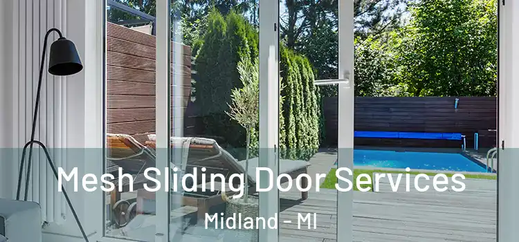 Mesh Sliding Door Services Midland - MI