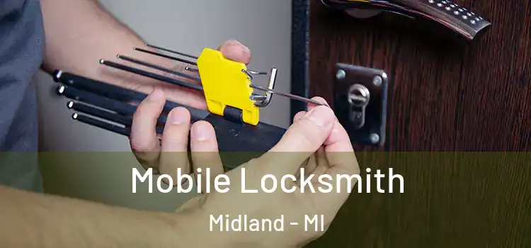 Mobile Locksmith Midland - MI